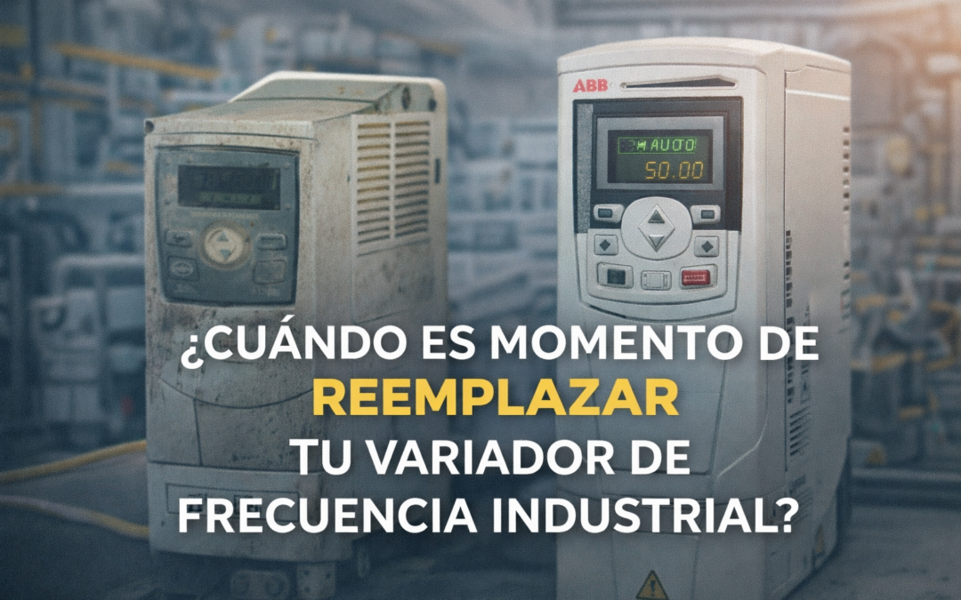 reemplazo variador industrial, actualizar variador ABB